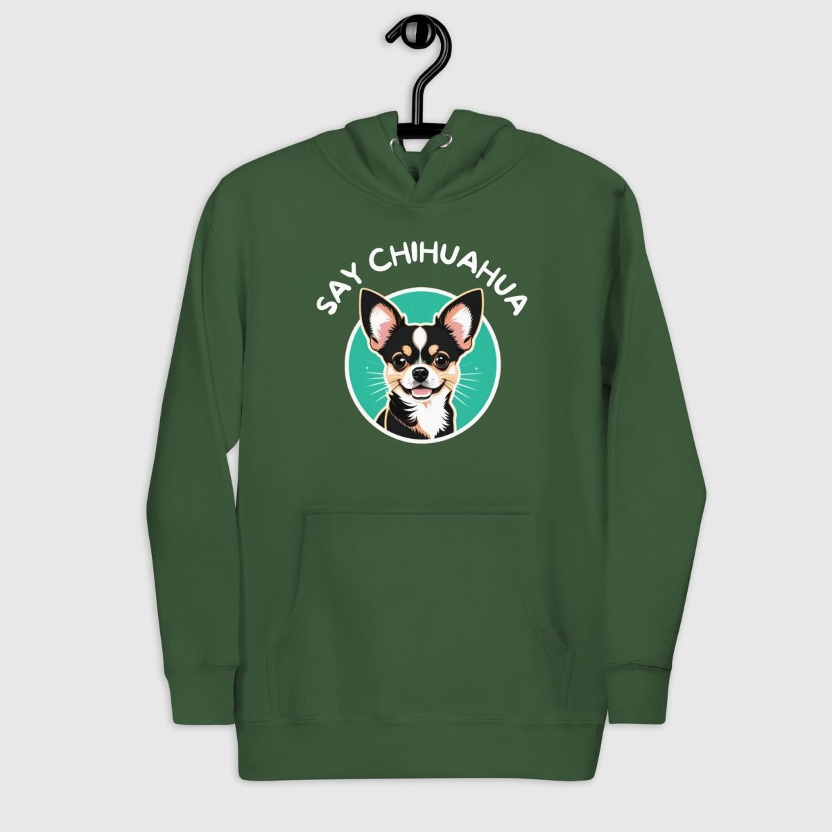 Say Chihuahua Woman Hoodie - Funny Nikko